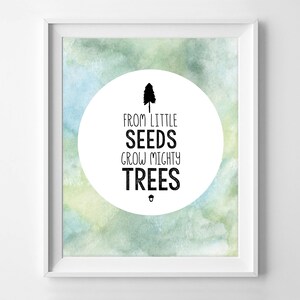 Kids Art, Kids Room Print, Framed Print, Trees, Little Seeds Grow Mighty Trees, Nature Theme, Growing Quote, Print, Positive Development