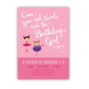 Dancing Theme Birthday Invite, Spin and Twirl - Birthday Girl, Invite for Girl Birthday Party, Dancing, Digital File, Cute Birthday Invite
