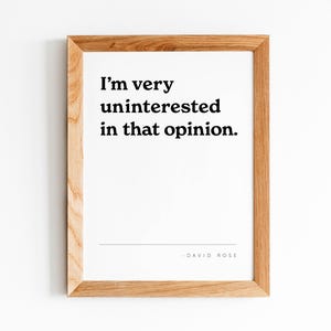 David Rose Quote, Schitt&#39;s Creek Fan, Framed Saying, Gift, Print, Home Art, Black & White, Framed Saying, Modern Design, Fun, Dorm,