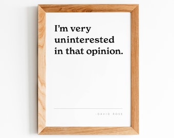 Citazione di David Rose, Fan di Schitt's Creek, Detto incorniciato, Regalo, Stampa, Arte per la casa, Bianco e nero, Detto incorniciato, Design moderno, Divertimento, Dormitorio,