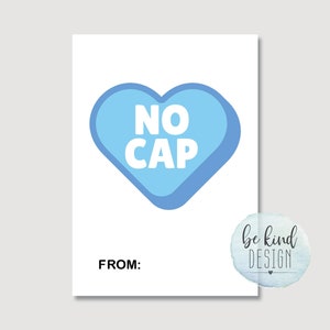 Puede incluir: Un caramelo azul en forma de coraz&oacute;n con el texto "NO CAP" en letras blancas. La tarjeta tiene las palabras "FROM:" en la parte inferior.