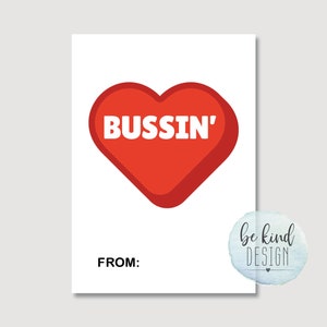 Puede incluir: Un coraz&oacute;n rojo con la palabra "Bussin'" en texto blanco. La tarjeta tiene las palabras "FROM:" en la parte inferior.