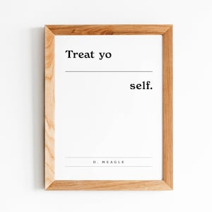 Treat Yo Self, Parks and Rec Art Quote para casa ou escritório, Parks and Rec Fan Art, Parks and Recreation Quote Prints Donna, Tom Saying