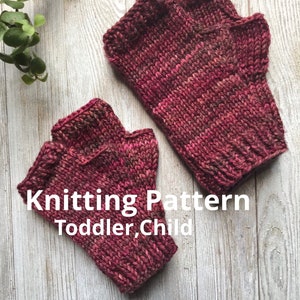 Knitting Pattern Toddler, Child sizes Fingerless Gloves, Kids knitted mitts Pattern, Modern Kids Knitting Pattern Easy Knitting Pattern