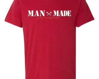Man Made Axe Company T-shirt