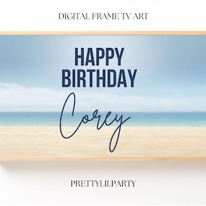 Happy Birthday Tv Art| Happy Birthday Samsung Frame TV Art | Digital Frame TV Art | Birthday Party Decor | Beach Birthday | Classic | Beachy
