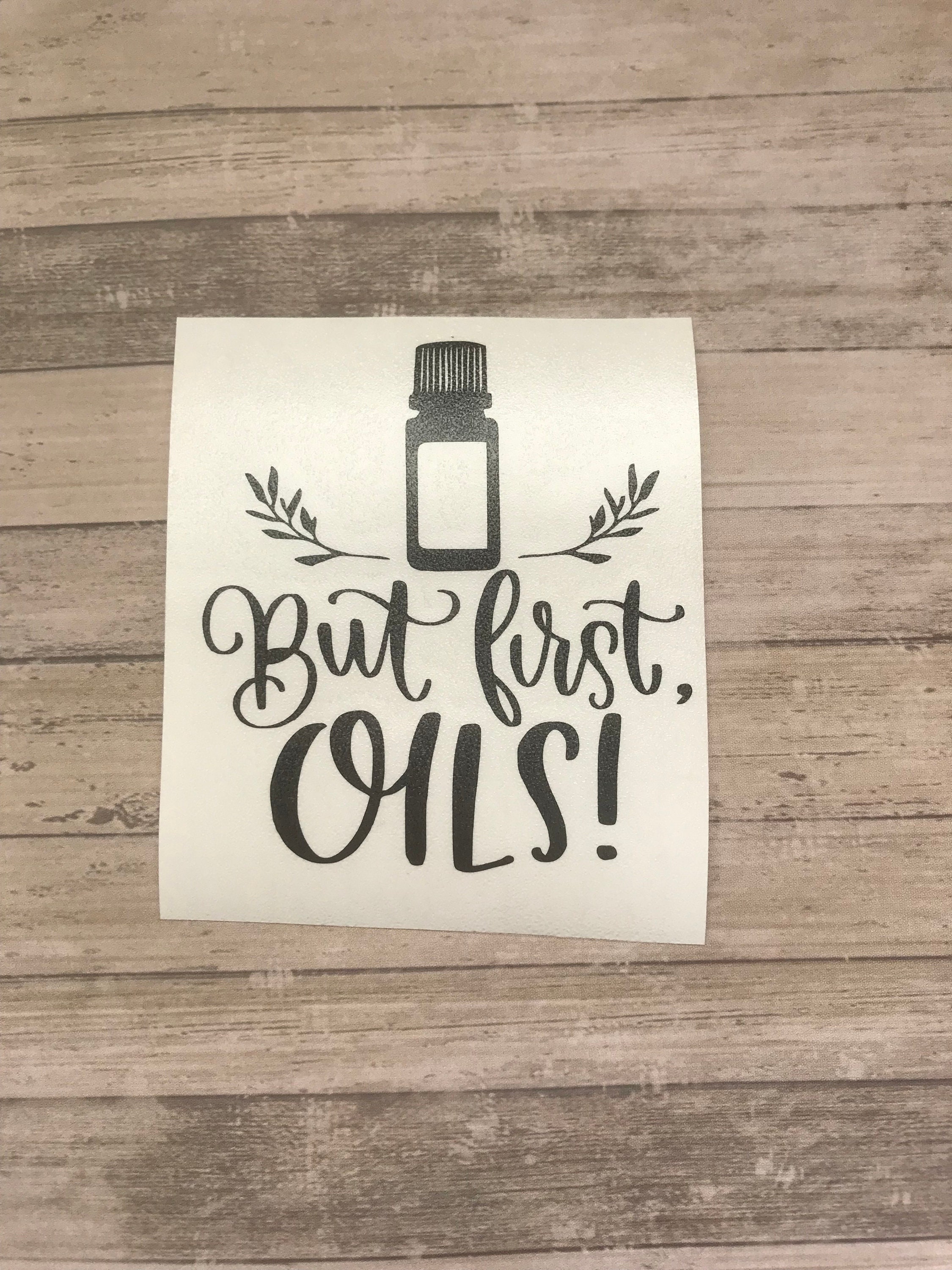 But first oils vinyl decal // essential oils // oil lover // Etsy