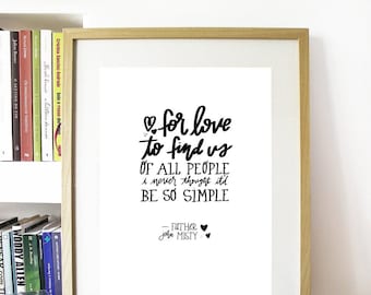 Father John Misty Lyric Art Print – “For Love to Find Us” (Digital Download)