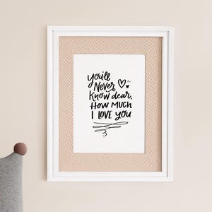You&#39;ll never knowLIEb, wie viel ich liebe dich - Kalligraphie - Kinderzimmer Wandkunst - Printable - Digital Download - You Are My Sunshine Songtext
