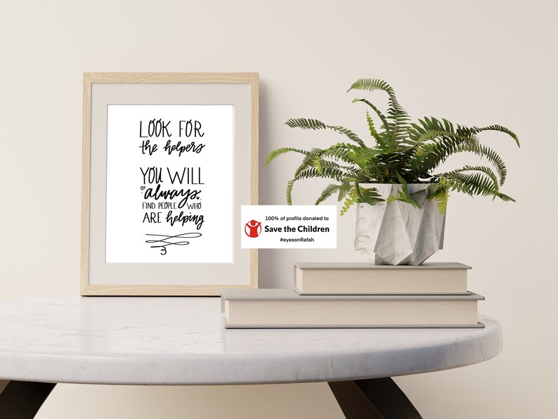 FUNDRAISER Look For The Helpers Save The Children Nursery Decor Calligraphy Wall Art Mr. Rogers Quote image 1