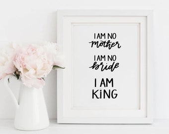 I am King - Original Calligraphy - Feminist Gift - Printable Art - Digital Download - Song Lyrics