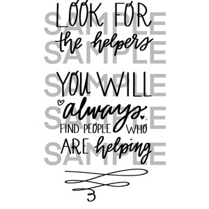 FUNDRAISER Look For The Helpers Save The Children Nursery Decor Calligraphy Wall Art Mr. Rogers Quote image 2