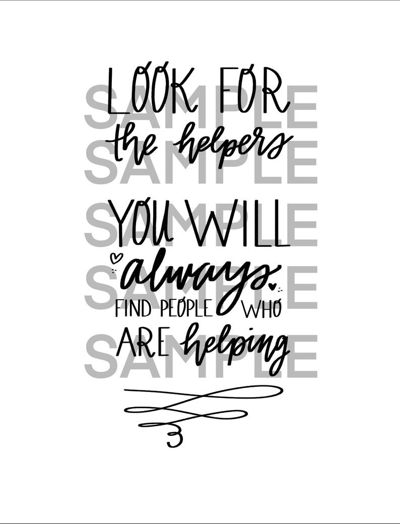 FUNDRAISER Look For The Helpers Save The Children Nursery Decor Calligraphy Wall Art Mr. Rogers Quote image 2