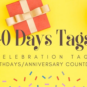 Birthday Styled Celebration Countdown Tags for Birthdays | Anniversaries | Retirement | Events | Creative Surprise |Milestone Event |Digital