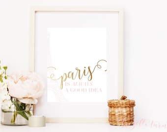 Wall Art Print | Girls | Room | Nursery | Paris is always a good idea