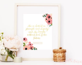 She is clothed in strength and dignity and  she laughs without fear of the future. | Proverbs 31:25 | Girl Bible Verse Wall Art Print