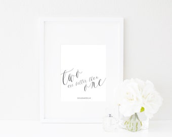 Two are better than one. | Ecclesiastes 4:9 | Love & Marriage Wall Art Print | Bible Verse