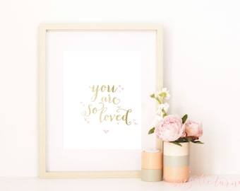 You are so loved | Bible Verse Wall Art Print | Children | Room | Nursery