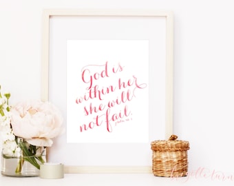 Bible Verse | Wall Art Print | Girl Woman | Room | Nursery | God is within her she will not fail | Psalm 46:5