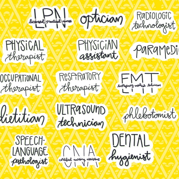 Healthcare Professional Sticker or Magnet | Dental Hygienist | Speech | Dietitian | Respiratory Therapist| EMT | UltrasoundTech | CNA |