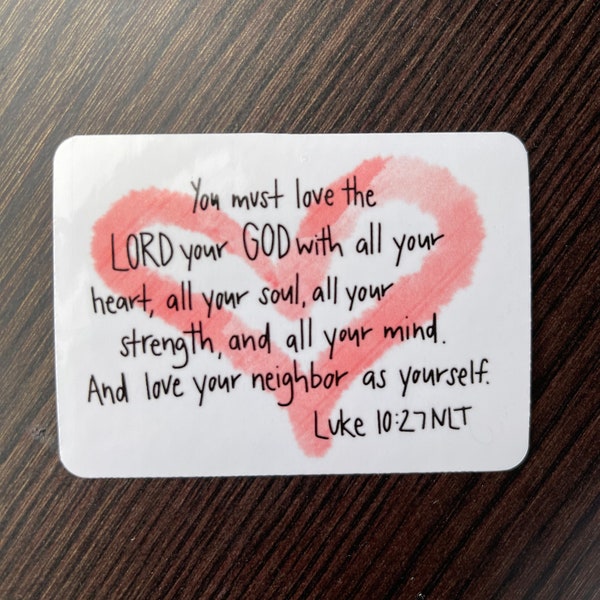 Love the Lord Your God Sticker or Magnet | Luke 10:27 | Laptop Sticker | Water Bottle Sticker | Bible Verse Sticker | Friend Gift