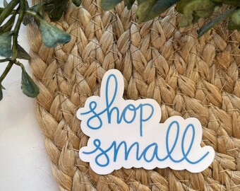 Shop Small Sticker or Magnet | Laptop Sticker | Water Bottle Sticker | Small Business Owner Sticker | Support Local Business | Boss Babe