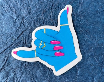 Shaka Sign Sticker or Magnet | Laptop Sticker | WaterBottle Sticker | Gift for Friend | Long Nails Art Sticker | Hang Loose Surf Culture |