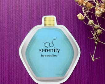 Serenity by Sertraline Sticker or Magnet | Laptop Water Bottle | Remove Stigma | Mental Heath Matters | Anxiety Depression | Serotonin |