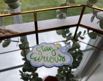 Stay Curious Sticker or Magnet | Laptop WaterBottle Sticker | Gift for Student | Gift for Teacher | Small Gift Stocking | Lifelong Learner |