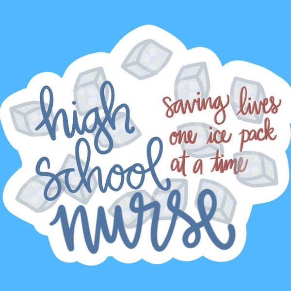 High School Nurse or Junior High School Nurse Sticker or Magnet Bundle | Laptop Stickers | RN Sticker | ice pack | Nurses Week Gift |