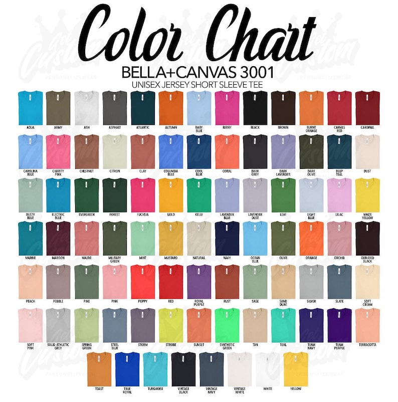 May include: Color chart of Bella+Canvas 3001 unisex jersey short sleeve tees in various colors, including Aqua, Army, Ash, Asphalt, Atlantic, Autumn, Baby Blue, Berry, Black, Brown, Burnt Orange, and Cardinal. The chart displays a wide range of colors.