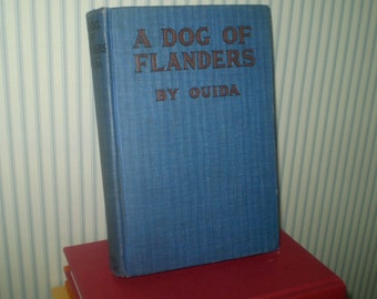 A Dog of Flanders- By Ouida-Photos of Jackie Coogan child actor-1915 dog story-PLUS the Nurnberg Stove- double book