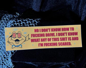 Mr Toads Wild Ride Bumper Sticker | 3x10 ITYSL Sticker