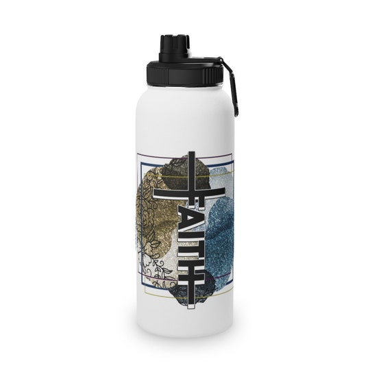 Faith Religious Stainless Steel Water Bottle, Sports Lid