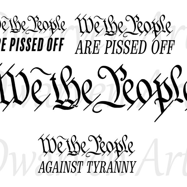 We The People l We The People Are Pissed Off l Digital PNG | SVG | JPEG | Download File | Sublimation | Cups | T-Shirts | Pillows