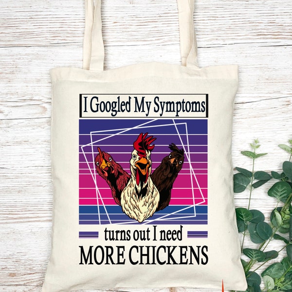 I Googled My Symptoms Turns Out I Need More Chickens Digital PNG | JPEG | Download File | Sublimation | Cups | T-Shirts | Pillows