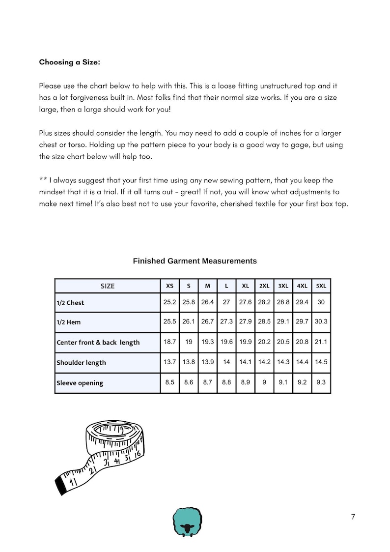 May include: A sizing chart for a loose fitting top with text instructions and a table titled Finished Garment Measurements. The table lists sizes XS through 5XL with corresponding measurements in inches. A drawing of a measuring tape is included.