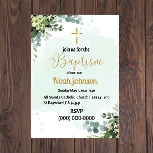 May include: A baptism invitation with a watercolor background and greenery. The invitation reads "Join us for the Baptism of our son Noah Johnson, Sunday May 3, 2023 | 9:30, All Saints Catholic Church | 22824 2nd St Hayward, CA 94541, RSVP (000) 000-0000".