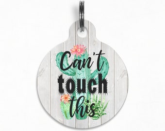 Pet ID Tag | "Can't Touch This" - Succulent / Cactus Dog Tag, Double Sided