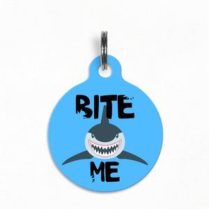 Pet ID Tag | &quot;Bite Me&quot;- Attitude Shark Dog Tag, Double Sided