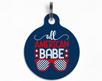 Pet ID Tag | "All American Babe" - Fourth of July / Independence Day Dog Tag, Double Sided