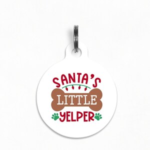 Pet ID Tag | &quot;Santa&#39;s Little Yelper&quot;- Funny Christmas Dog Tag, Double Sided