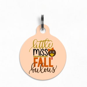 Pet ID Tag | &quot;Little Miss FALL-Bulous&#39;&quot; - Fall / Thanksgiving Turkey Dog Tag, Double Sided