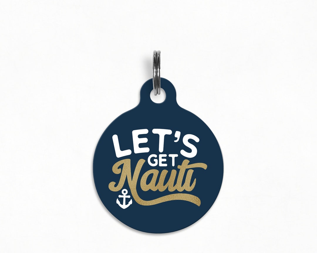 Pet ID Tag let's Get Nauti Summer Nautical Dog Tag, Double Sided Etsy