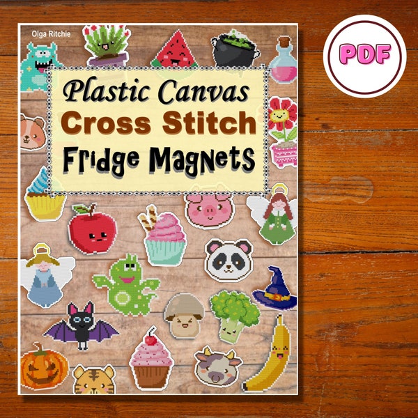 Plastic Canvas Ebook Pdf Cross Stitch Fridge Magnets: Embroidery Patterns (Cross Stitch Patterns)