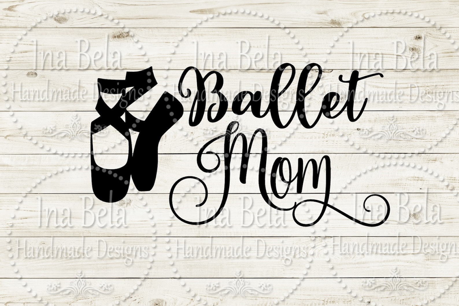 ballet svg,ballet mom svg,mom svg,svg files for cricut,ballet shoes svg,ballerina svg,silhouette cut file,laser cut file,ballet,