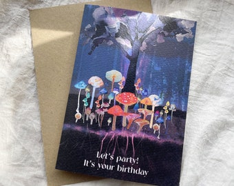 Fungi Let's party! It's your birthday card | hand finished card | mushroom birthday greeting card