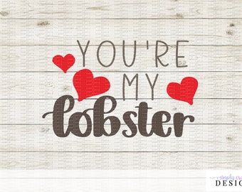 You're My Lobster Friends Quote - Ross and Rachel - Valentines Day - Love - Anniversary Gift