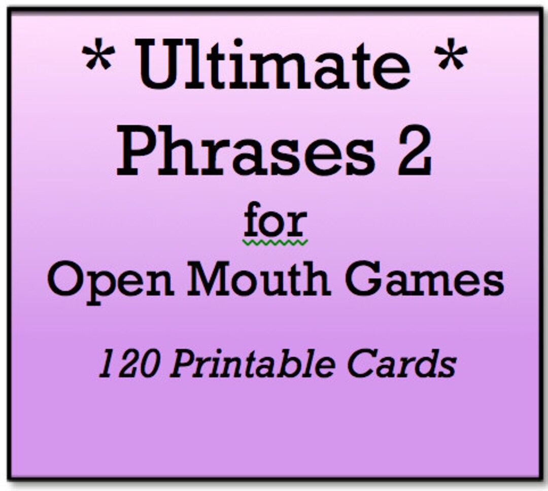 Mouth Game Phrases ULTIMATE GAME PHRASES 2 for Watch Ya Etsy