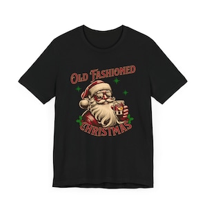 Bourbon Lover Shirt,Old Fashioned Shirt,Bourbon Lover Gift,Old Fashioned Drink Shirt,Santa Drinking Shirt,Bourbon T-shirt,Bourbon Christmas Bild 8